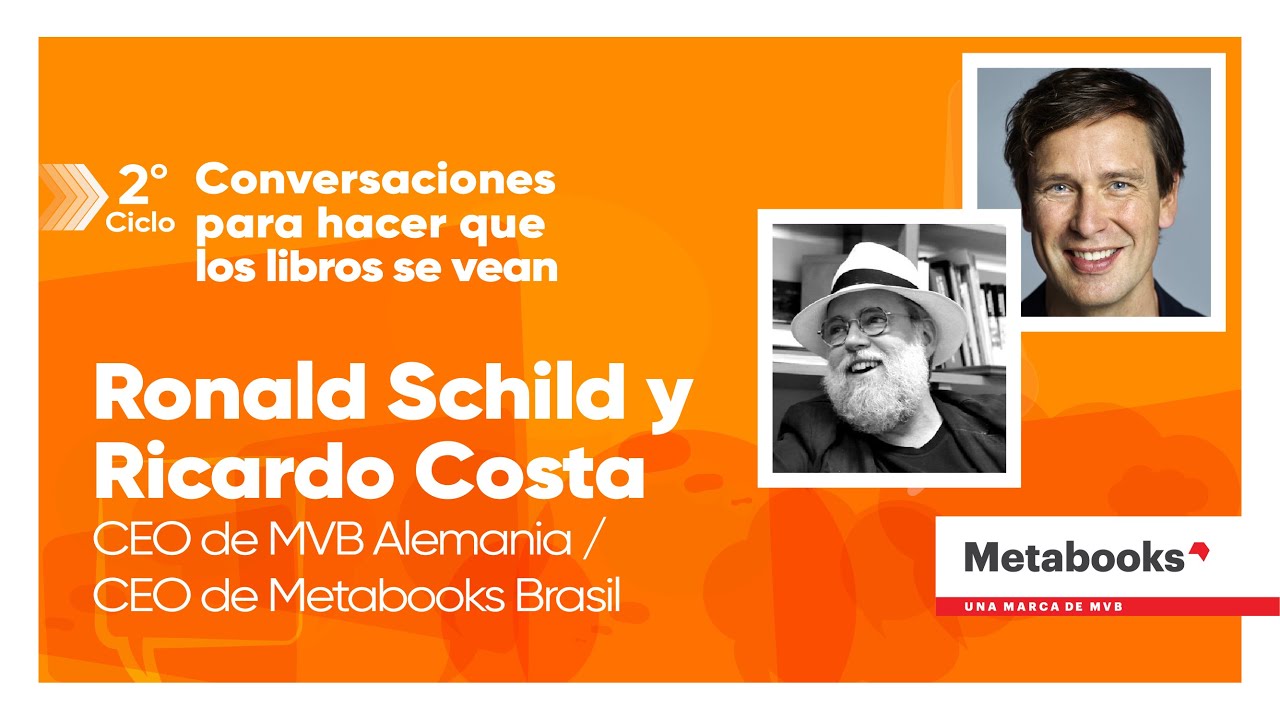 Conversación - Ronald Schild, CEO de MVB GmbH Alemania, y Ricardo Costa, CEO de Metabooks Brasil