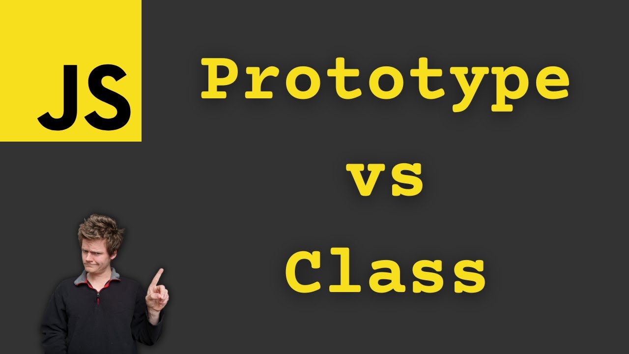 JavaScript Prototypes vs Classes