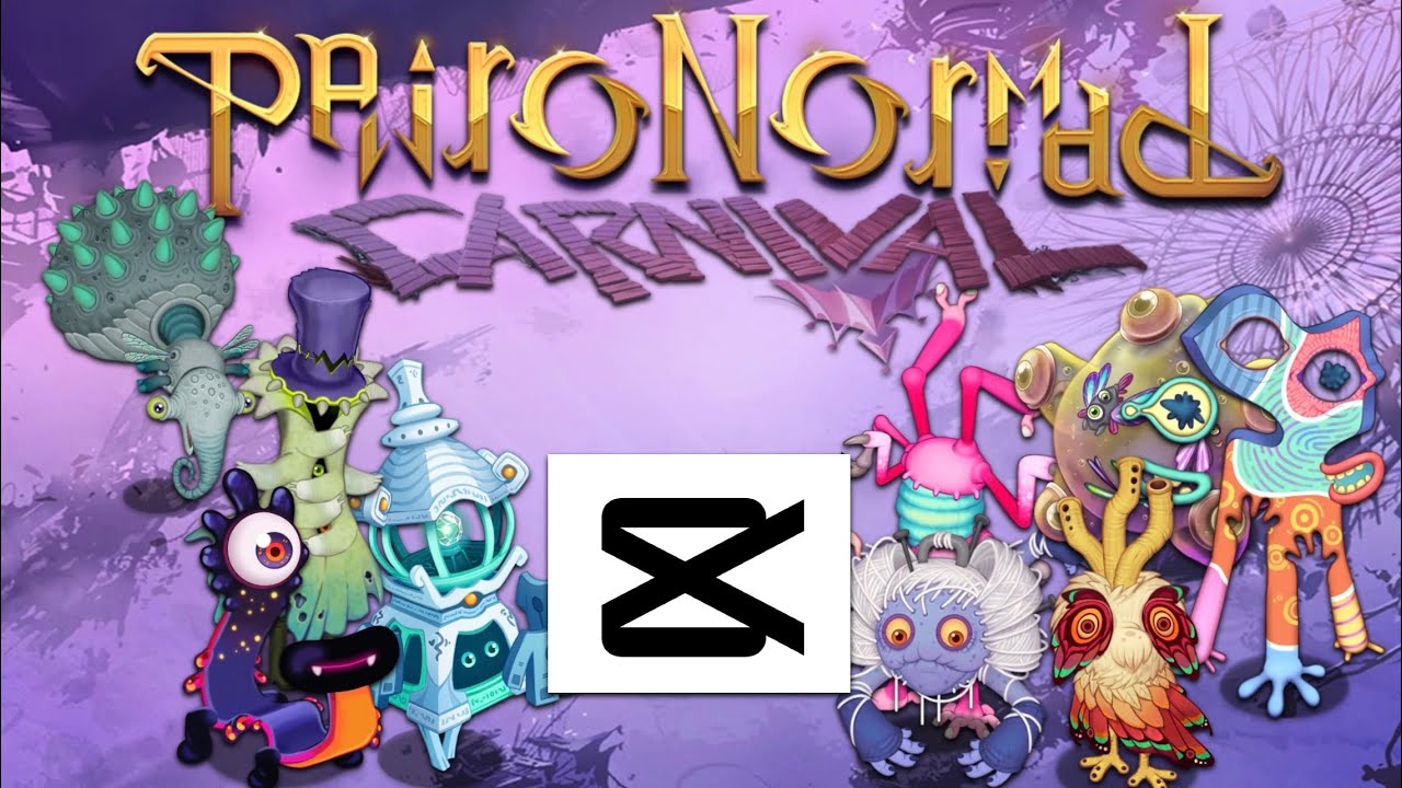 Paironormal Carnival But Edited In CapCut (Wave 3 Illoost)