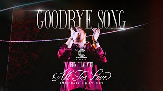 เบน ชลาทิศ - Goodbye Song [Ben Chalatit ALL FOR LOVE Immersive Concert]