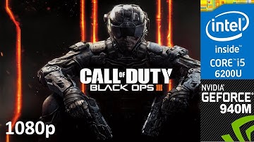 Call of Duty: Black Ops 3 on HP 15-an051na, Low settings 1080p, Core i5 6200u + Geforce 940m