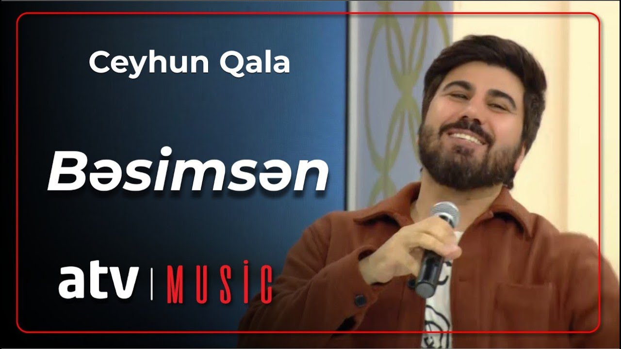 Ceyhun Qala - Bəsimsən