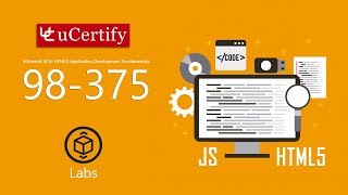 Microsoft 98-365: HTML5 Application Development Fundamentals Labs