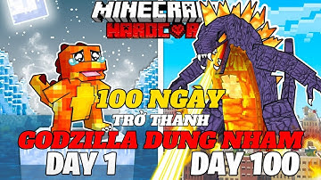 Tóm Tắt 100 Ngày | Trở Thành GODZILLA Dung Nham Trong Minecraft Siêu Khó | UNA MC #minecraft