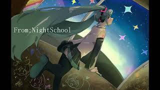 From;Night School