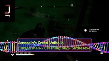 Assassins Creed Valhalla cursed mark game crashing bug suthsexe