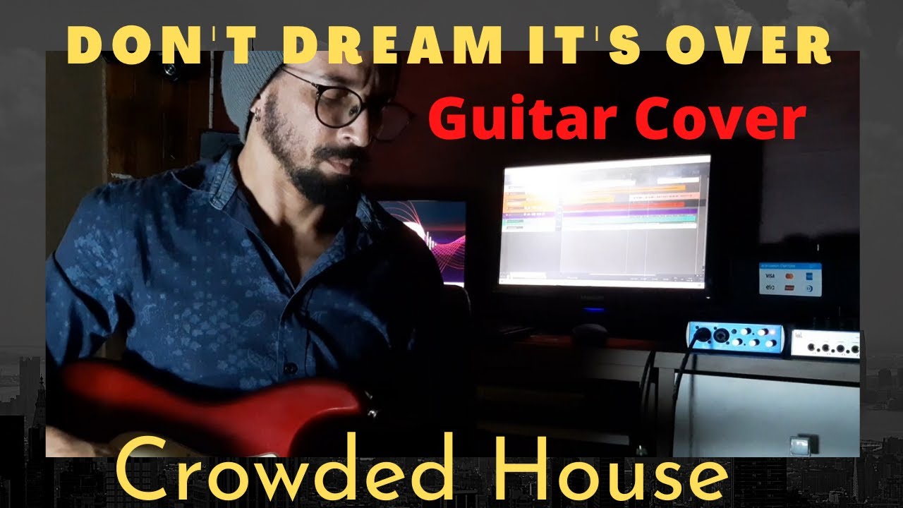Crowded House - Don't Dream It's Ove - Joab Rodrigues - cover