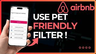 How To Use Airbnb Pet Friendly Filter