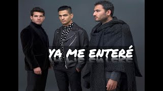 Reik - Ya Me Enteré