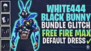 WHITE 444 BUNNY BUNDLE🧧DEFAULT BUNDLE GLITCH FILE🧧FREE FIRE