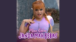 Janda Mah Bebas - Mona Ochan