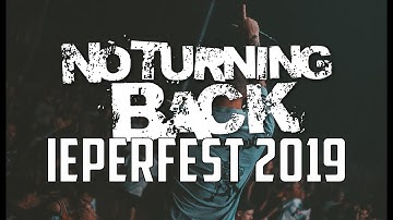 NO TURNING BACK @ IEPERFEST 2019 (multicam - full set)