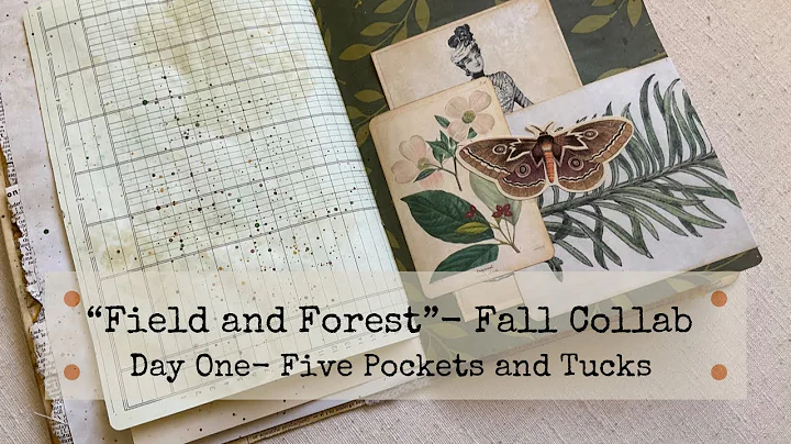 Day 1 - Fall Collab - "Field and Forest" Journal