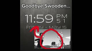 Goodbye Swooden. #memes #swooden #fyp #may15 @hotdiggedydemon 