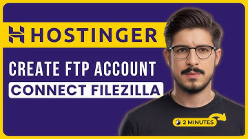 Hoe gebruik je FTP in Hostinger 2025? | Maak een FTP-account aan in Hostinger | Verbind Filezilla...