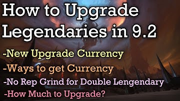When to unlock Double Legendaries? How to upgrade Legendaries? New Currency! Shadowlands patch 9.2