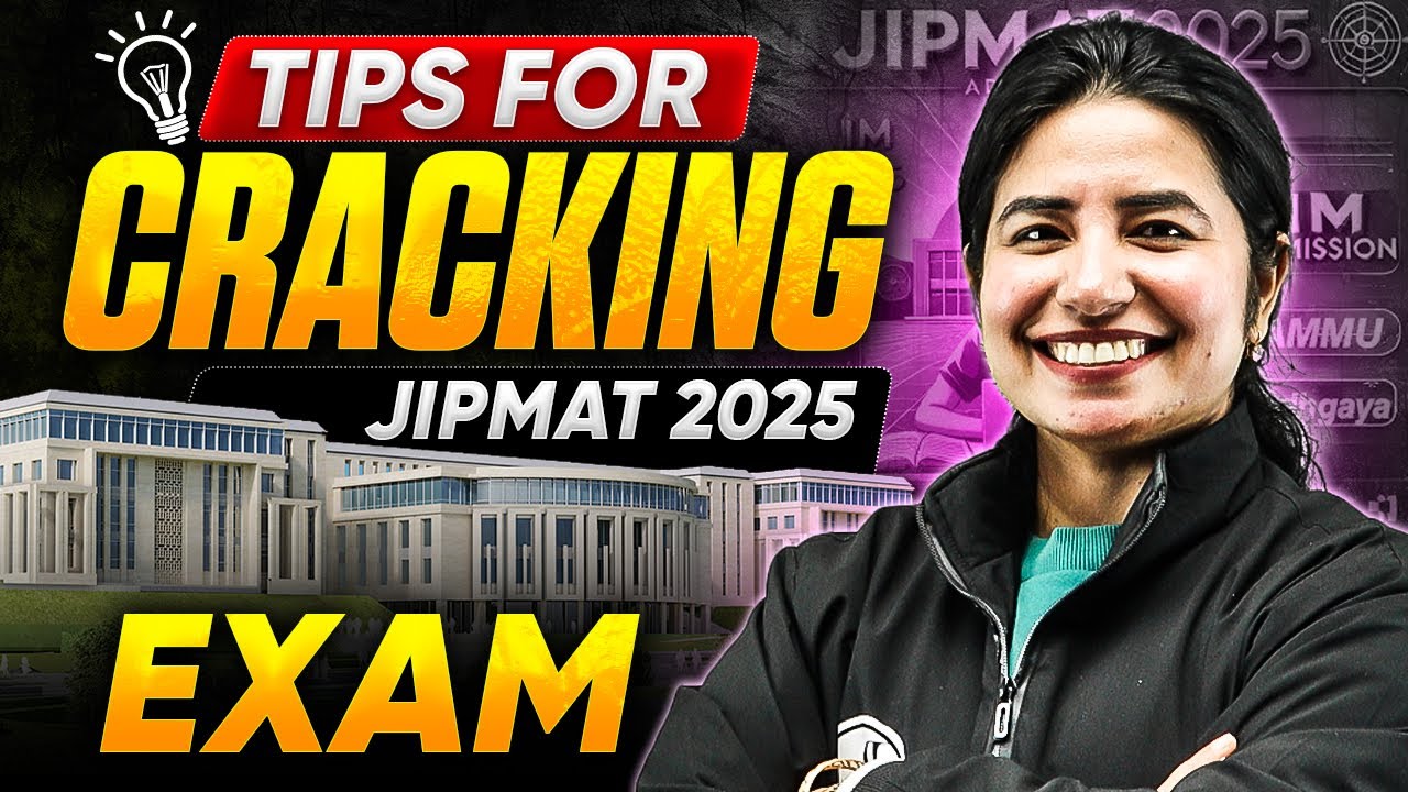 Tips for Cracking JIPMAT 2025 Exam | JIPMAT 2025 Preparation - YouTube