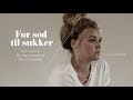 For sød til sukker; Afsnit 1