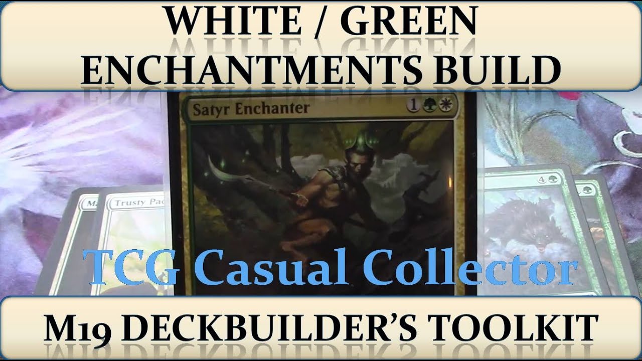 Magic Core Set 2019 Deckbuilder Toolkit White Green Enchantments Build magic-core-set-2019-deckbuilder-toolkit-white-green-enchantments-build