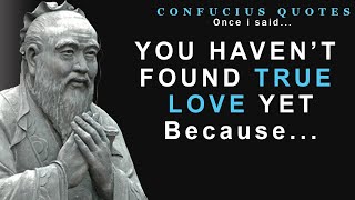 Confucius Quotes On True Love And Finding Your Purpose| It's Worth-listening To| screenshot 5