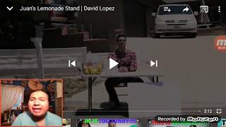 React to David Lopez: Juan's lemonade stand
