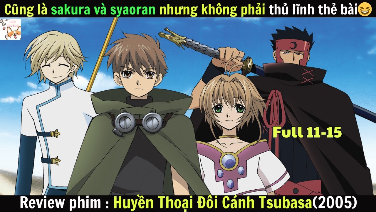 Review phim| Huyền Thoại Đôi Cánh Tsubasa (2005) Full 11-15 | Gâu Review