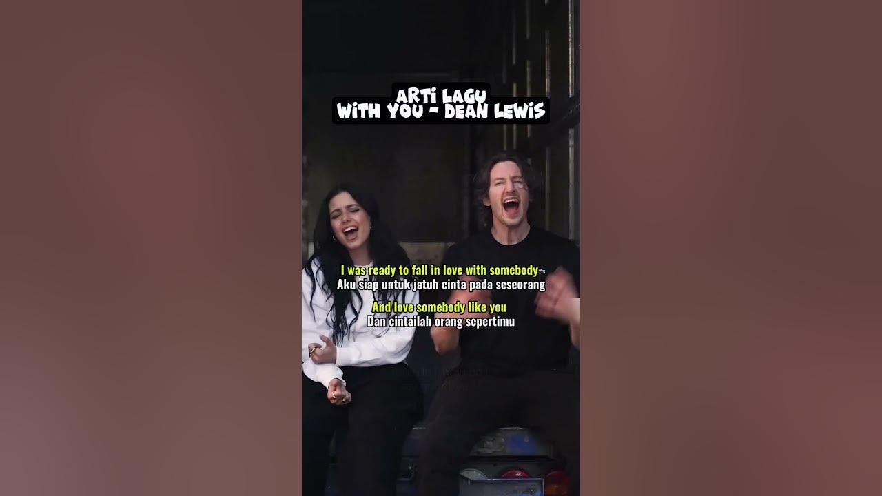 With You - How Do I Say Goodbye (Dean Lewis) With You - How Do I Say Goodbye (Dean Lewis)