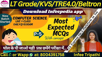 Most Expected MCQs for LT Grade/KVS/BPSC TRE4.0/STET/Beltron|P-5| Computer Science by Infee ma
