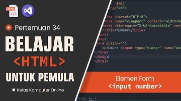 Tutorial HTML: Input Number - Bikin Form Pendaftaran Lebih Mudah!
