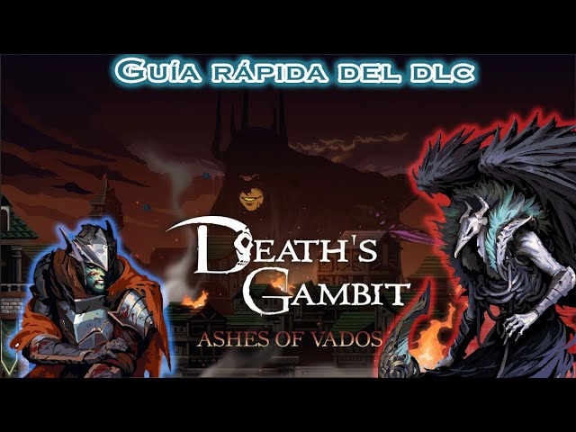 Death's Gambit: Ashes of Vados - Metacritic