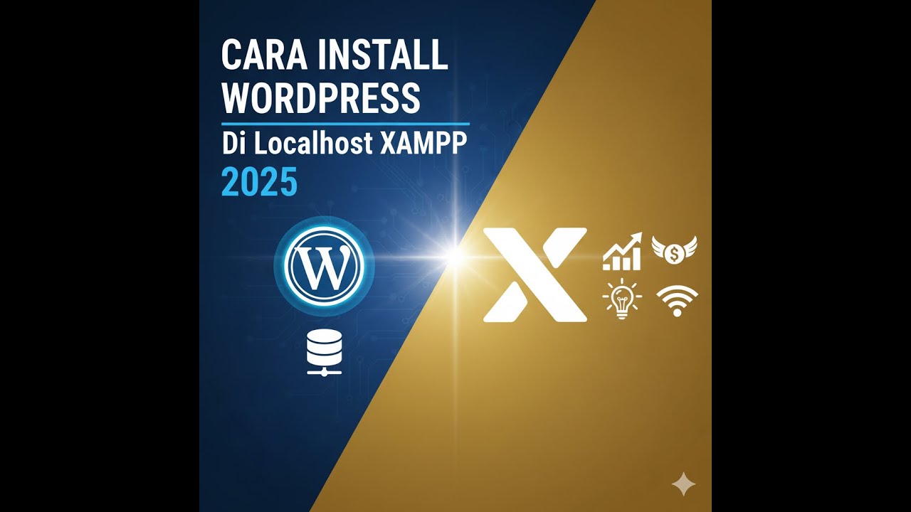 Cara Install WordPress di Localhost XAMPP 2025 - YouTube