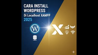 Cara Install WordPress di Localhost XAMPP 2025