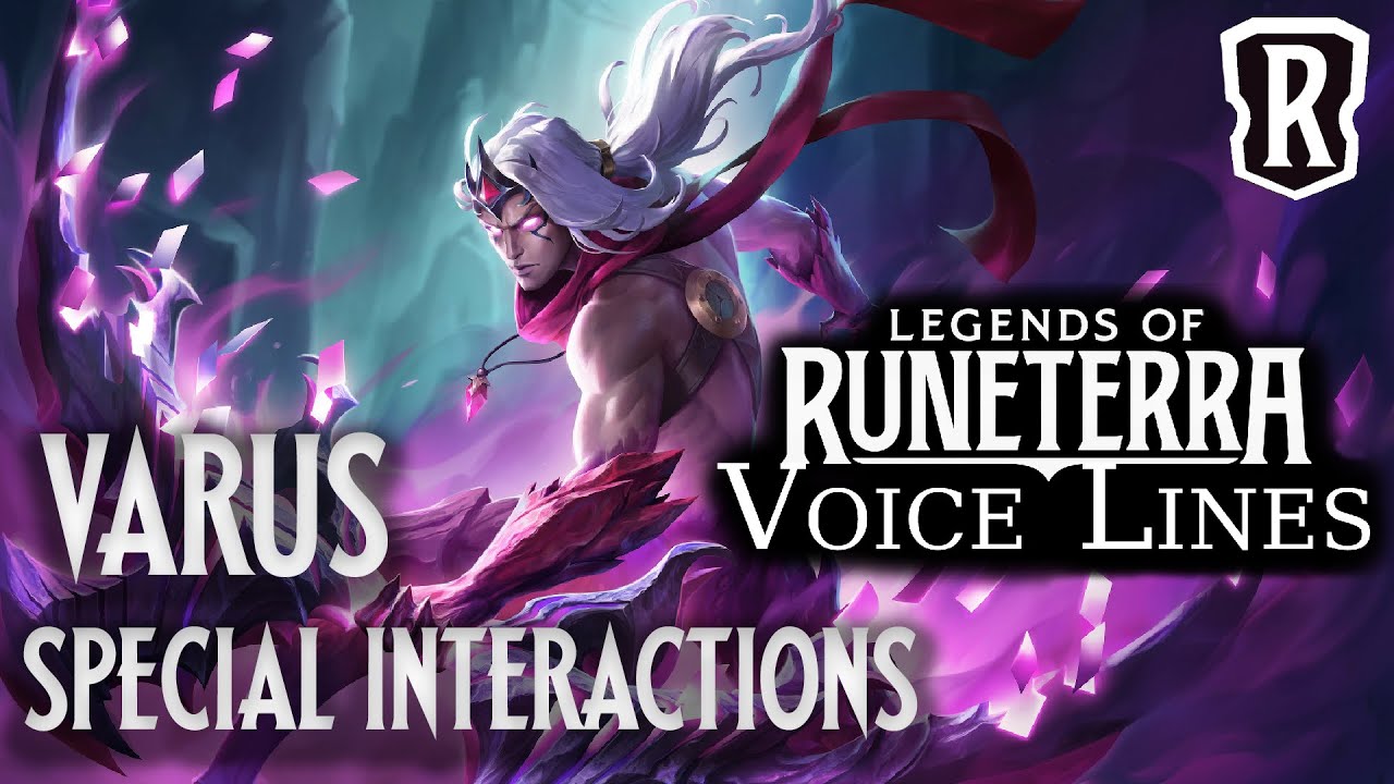 Varus - Special Interactions | Legends of Runeterra - YouTube