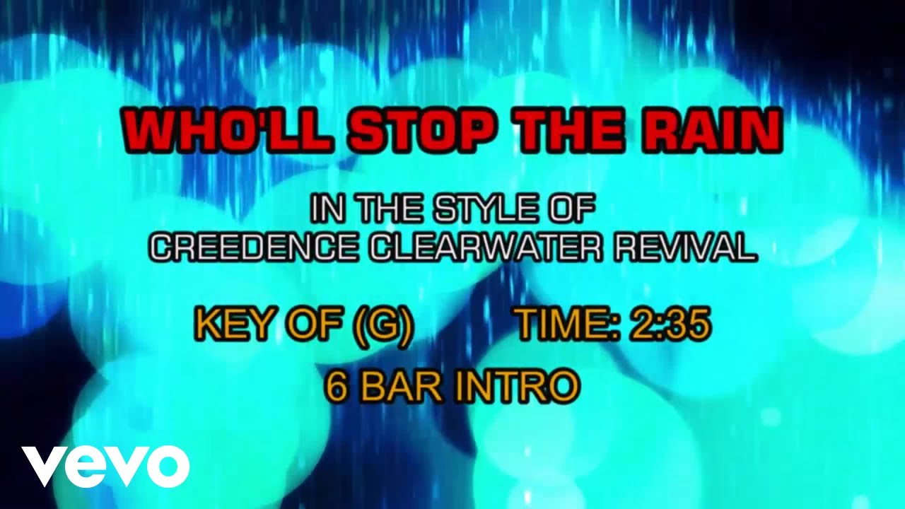 Creedence Clearwater Revival - Who'll Stop The Rain (Karaoke) Creedence Clearwater Revival - Who'll Stop The Rain (Karaoke)