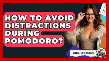 How To Avoid Distractions During Pomodoro? - Ultimate Study Hacks