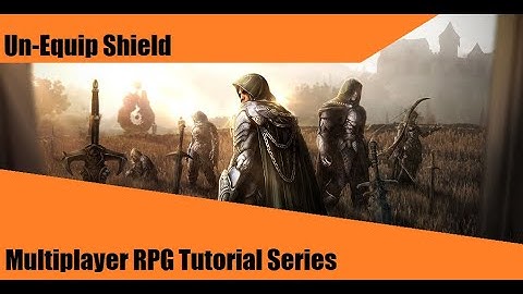 Attach Shield To Back ( Unequip Shield ) - #40: Make a Multiplayer RPG in UE4 - Tutorial Series