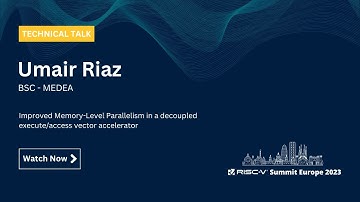 Umair Riaz: Improved Memory-Level Parallelism in a decoupled execute/access vector accelerator