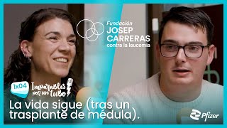 IMPARABLES POR UN TUBO / 1x04: La vida sigue (tras un trasplante de médula)