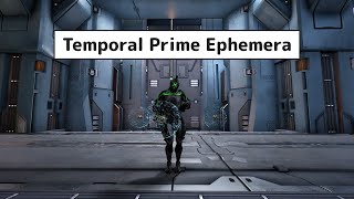 Warframe - Temporal Prime Ephemera