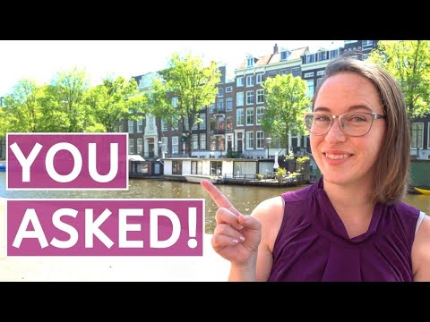TOP 6 Expat Questions I Get Living in Amsterdam