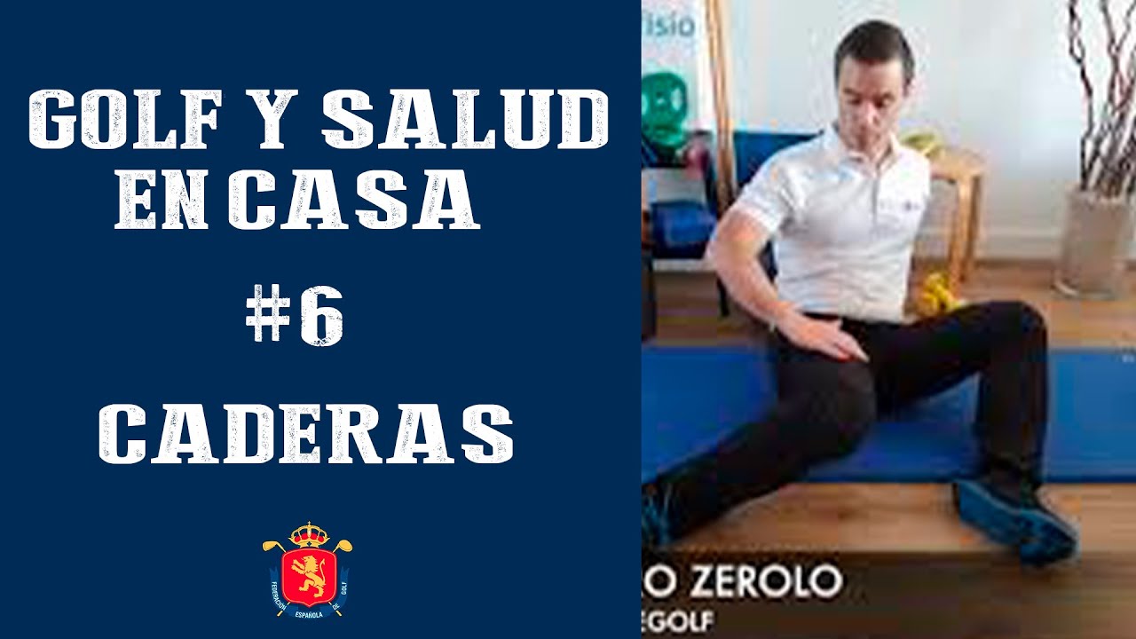 Los consejos de Álvaro Zerolo. MOVILIDAD DE LAS CADERAS | RFEGOLF