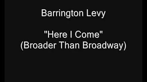 Barrington Levy - Here I Come (Broader Than Broadway) [HQ Audio]