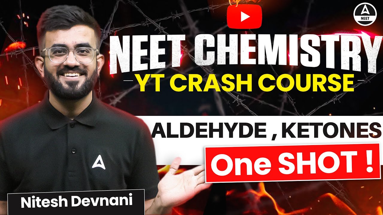 Aldehydes Ketones Class 12 One Shot | Organic Chemistry | NEET 2024 | Nitesh Devnani