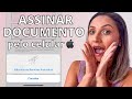 Como assinar documentos digitalmente pelo celular IPHONE