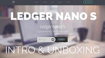Ledger Nano S Introduction and Unboxing
