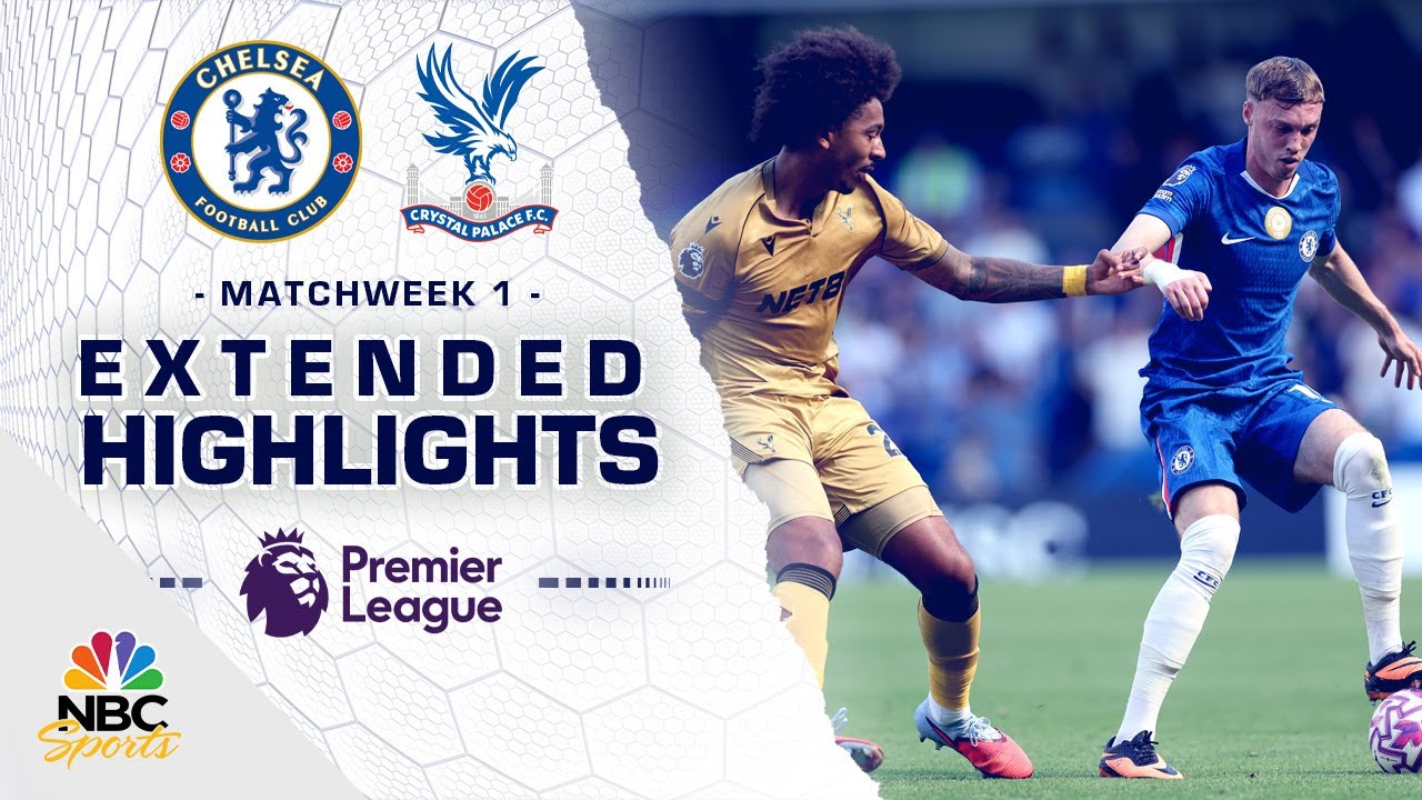 Chelsea v. Crystal Palace | PREMIER LEAGUE HIGHLIGHTS | 8/17/2025 | NBC Sports