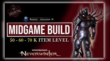 Rogue Build for New / Mid game Players ! 50k + Neverwinter + Timestamps.