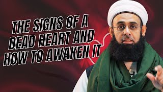 The Signs of a Dead Heart and How to Awaken It | Dr. Mufti Abdur-Rahman ibn Yusuf Mangera