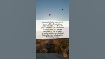 The Magic of Acoustic Levitation: Sound That Lifts Objects