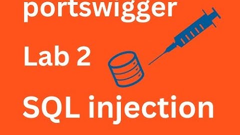 شرح بالعربي lab2: SQL injection vulnerability allowing login bypass